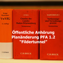 Anhörung Änderung PFA1.2 (Fildertunnel)